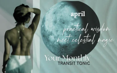 Your April Transit Tonic – The No More Waiting to Become Edition
